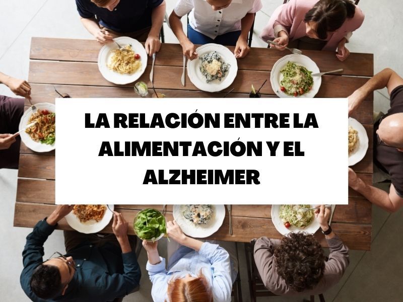 ¿Existe relación entre la alimentación y el Alzheimer?